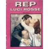 REP LUCI ROSSE