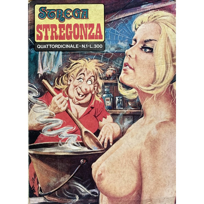 STREGA STREGONZA N.1 1973 EDIZIONI U.P.