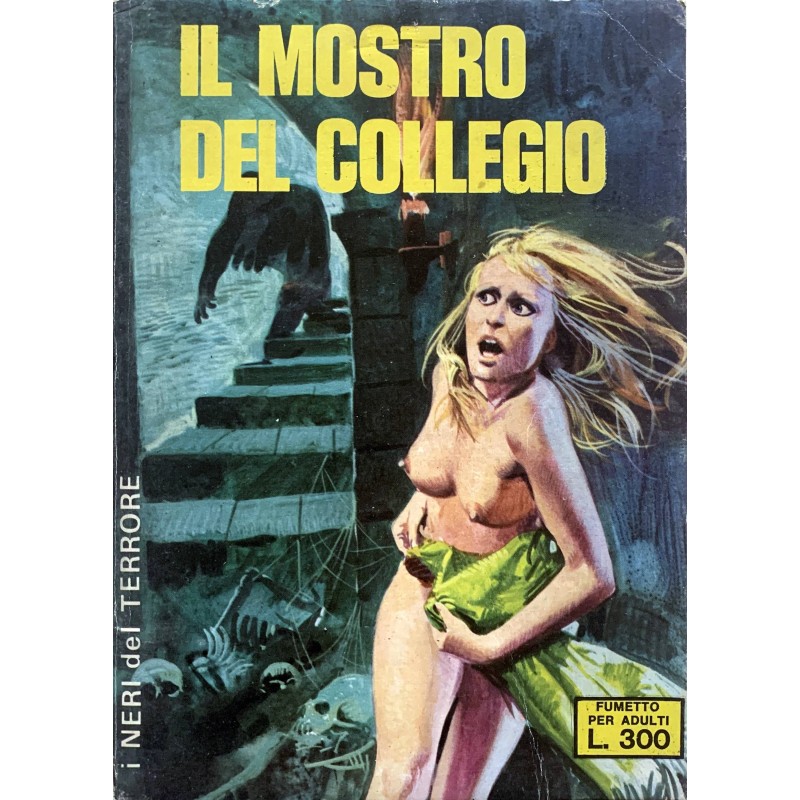 I NERI DEL TERRORE N.4 1974 EMMEVI EDITORE