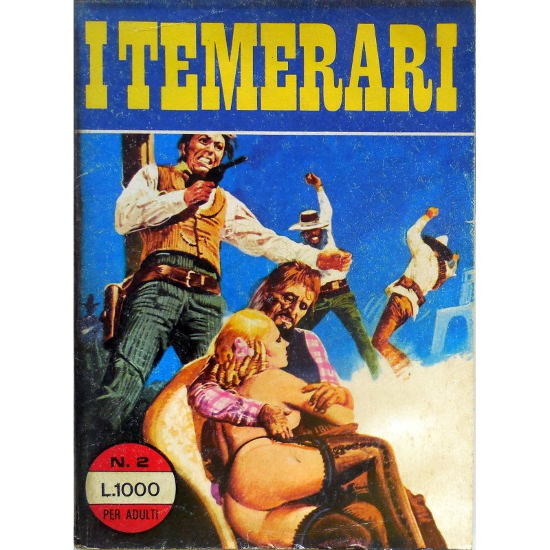 I TEMERARI N.2 EDITRICE ECAT