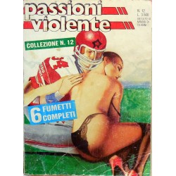 PASSIONI VIOLENTE COLLEZIONE N.12 E.P.P