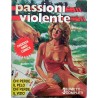 PASSIONI VIOLENTE N.3 1987 E.P.P