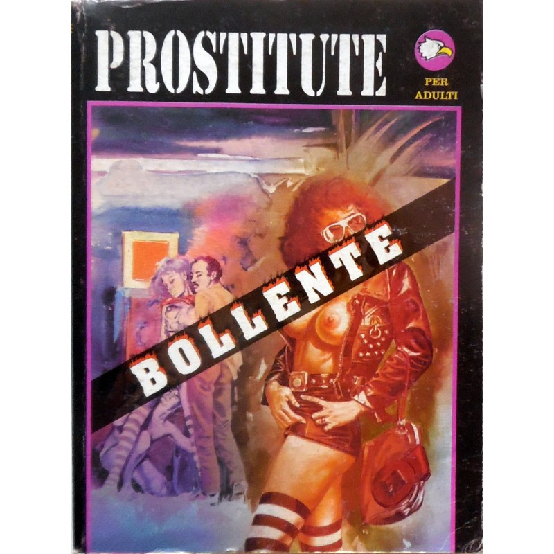 PROSTITUTE BOLLENTE N.4 REPRISE 2002